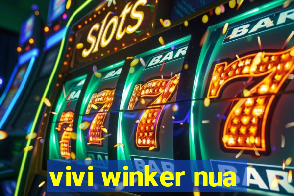 vivi winker nua